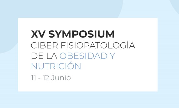 Los últimos avances en investigación, en el XV Simposio del área de Fisiopatología de la Obesidad y Nutrición del CIBER